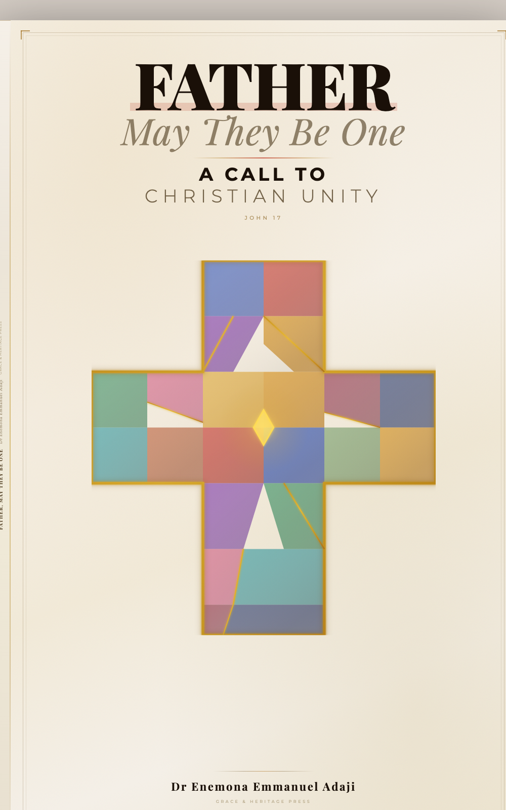 Father, May They Be One book cover